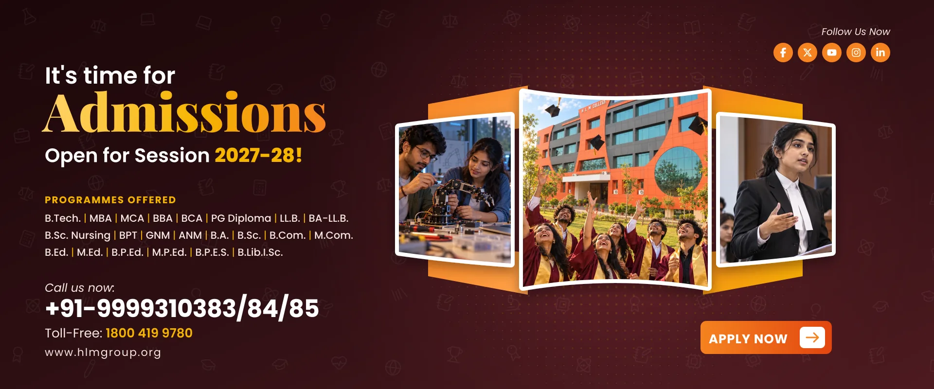 Admissions open for session 2027-28 at HLM Group of Institutions — B.Tech., MBA, MCA, BBA, BCA, Law, Nursing, BPT, Education and more