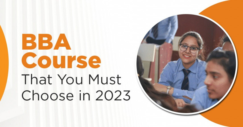 BBA Course That You Must Choose in 2023